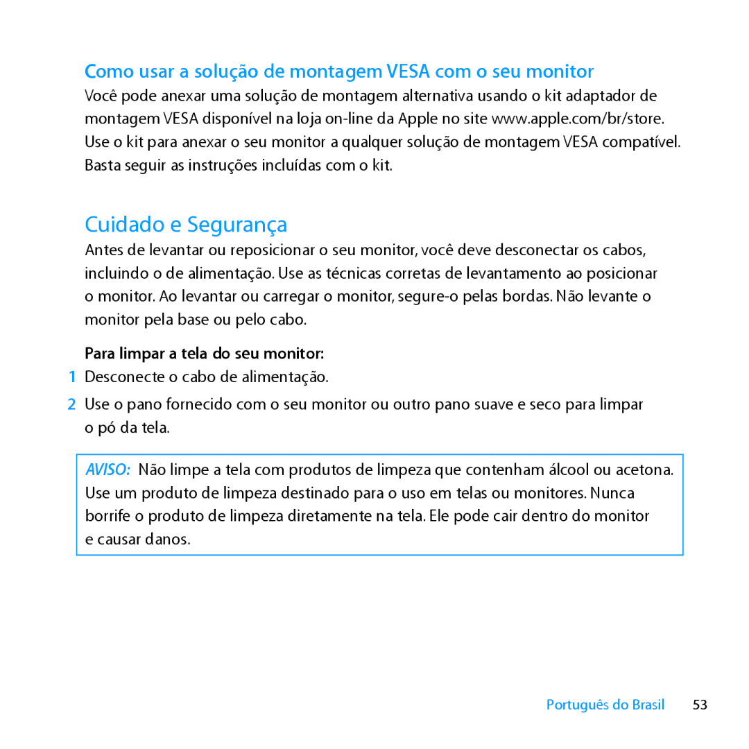 Apple MC007LL/A manual Cuidado e Segurança, Como usar a solução de montagem Vesa com o seu monitor 