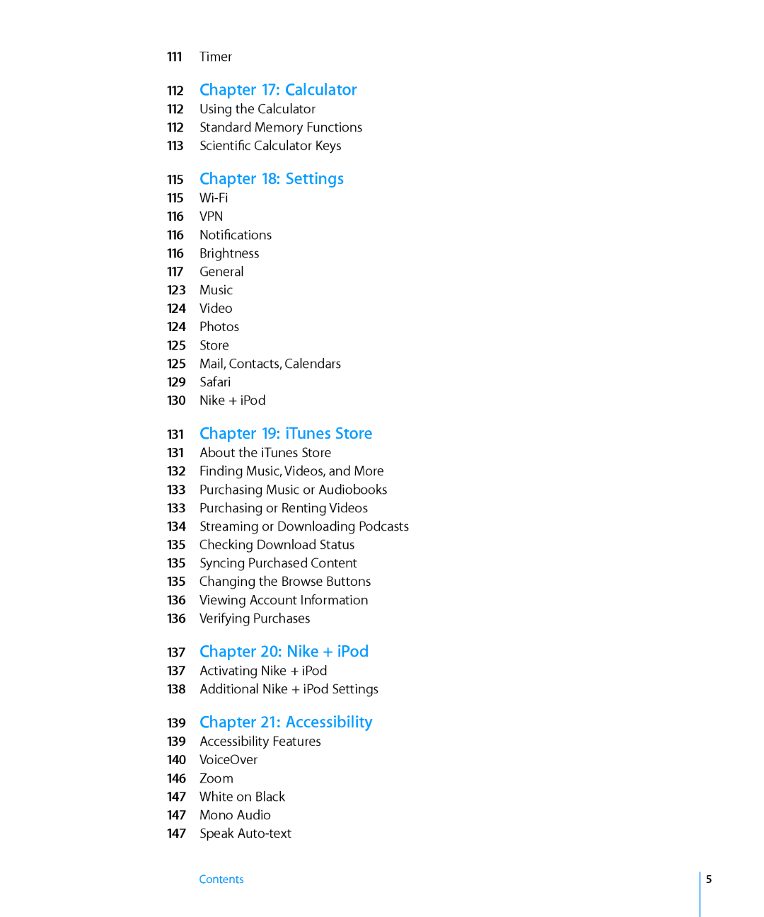 Apple MB533LL/A, MC086LL/A manual Calculator, Settings, ITunes Store, Nike + iPod, Accessibility 