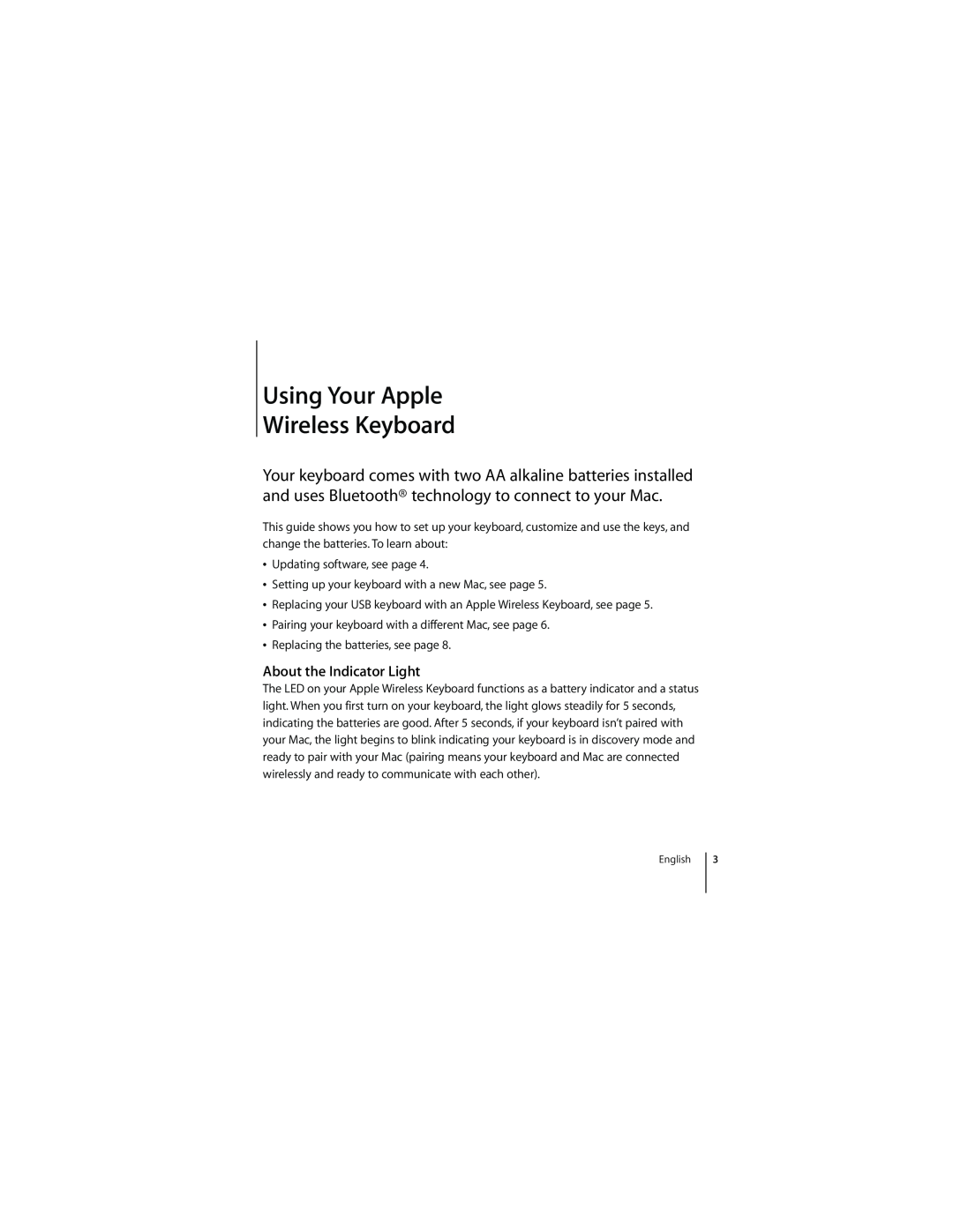 Apple 1Z034-4954-A, MC184LL/B manual Using Your Apple Wireless Keyboard, About the Indicator Light 