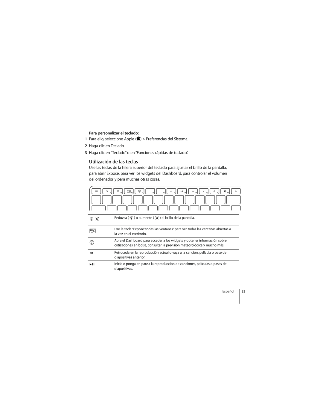Apple 1Z034-4954-A, MC184LL/B manual Utilización de las teclas, Para personalizar el teclado 