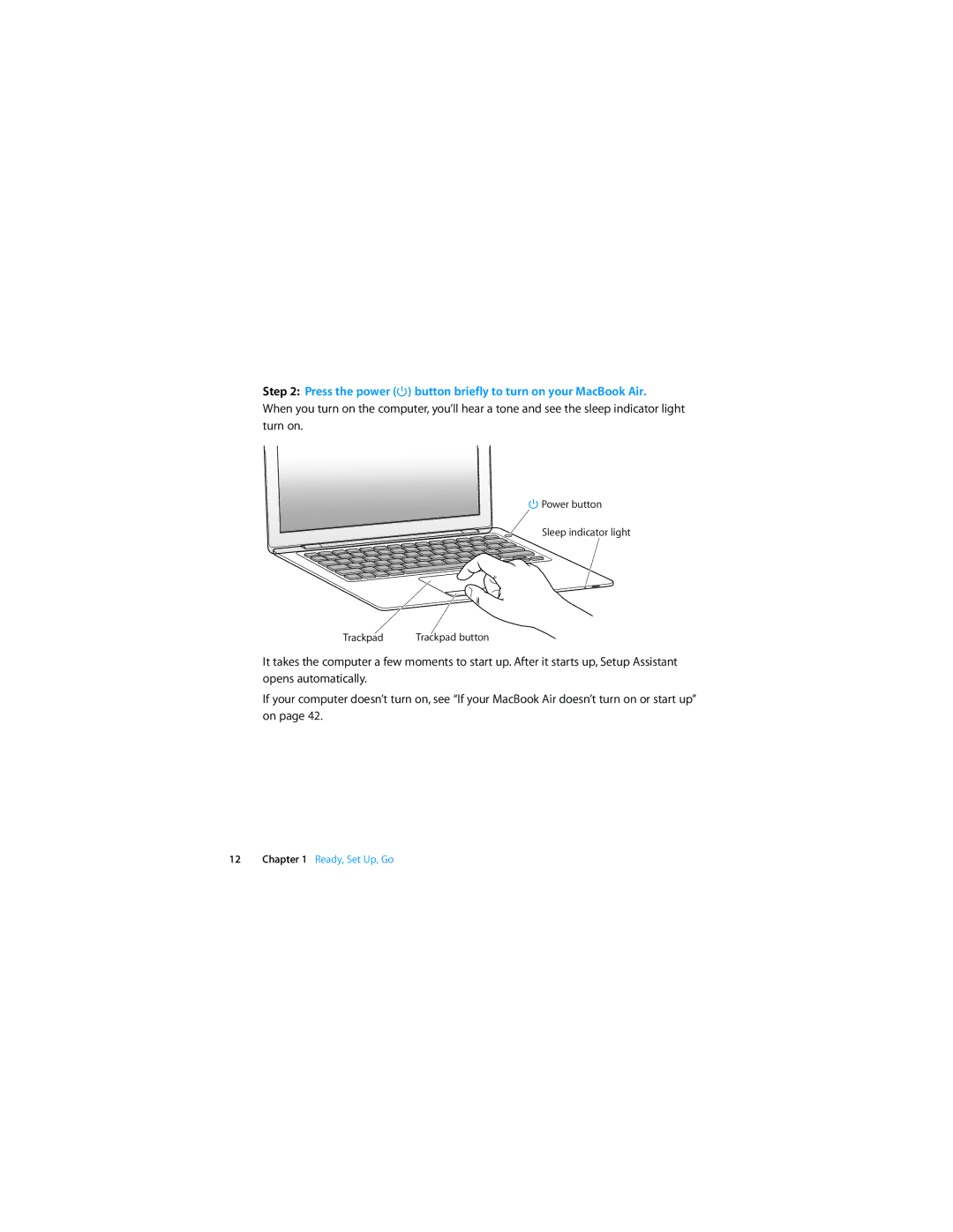 Apple MC233LL/A, MB003LL/A manual Press the power button briefly to turn on your MacBook Air 