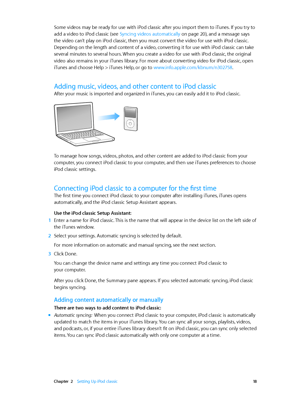 Apple MC297LL/A Adding music, videos, and other content to iPod classic, Adding content automatically or manually 