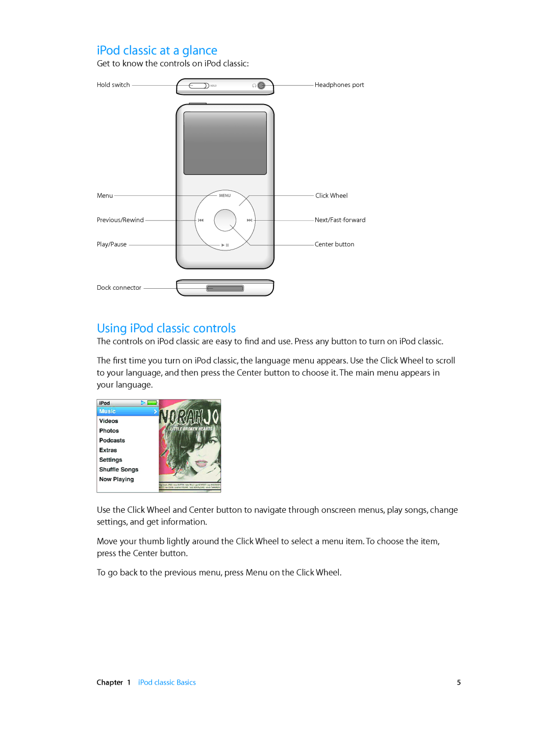 Apple MC293LL/A, MC297LL/A manual IPod classic at a glance, Using iPod classic controls 