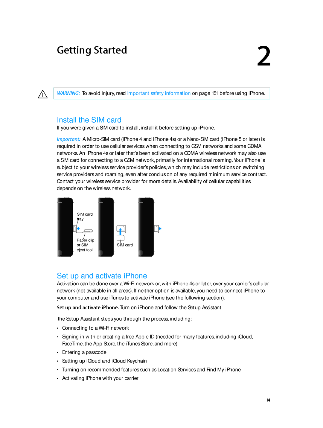 Apple MD271LL/A, MC319LL/A, MC536LL/A, MC918LL/A, MF263LL/A Getting Started, Install the SIM card, Set up and activate iPhone 