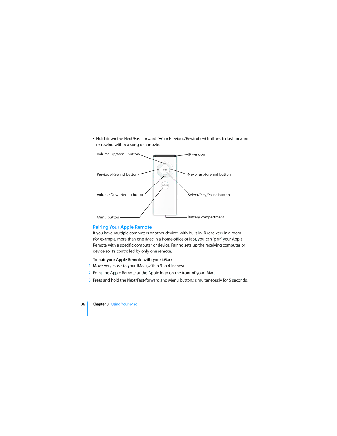 Apple MC413LL/A manual Pairing Your Apple Remote, To pair your Apple Remote with your iMac 