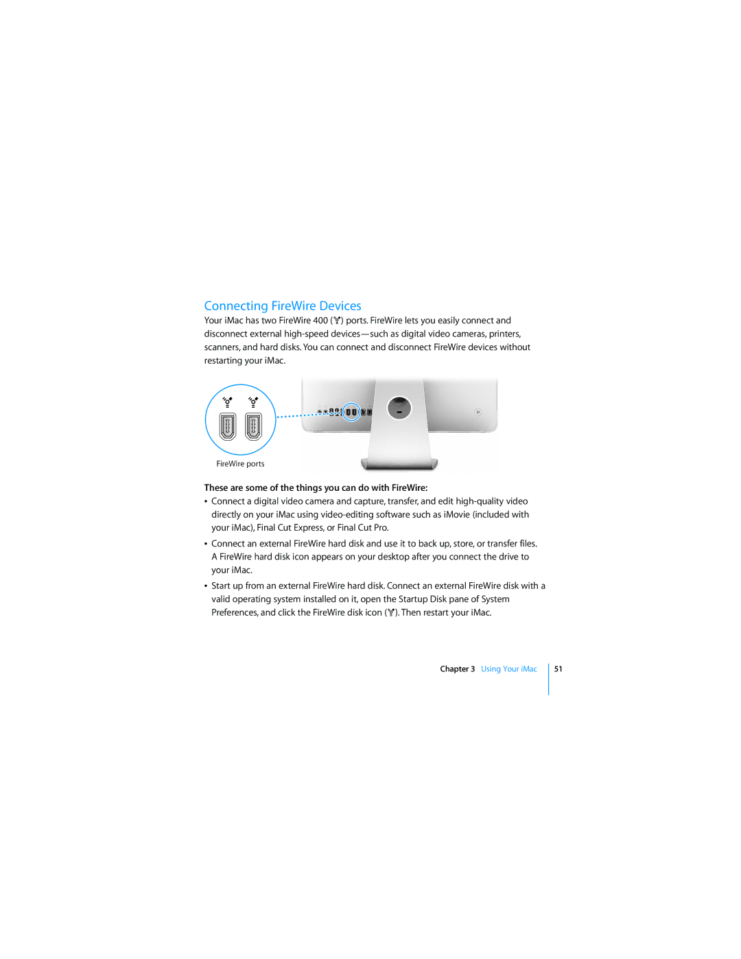 Apple MC413LL/A manual Connecting FireWire Devices, These are some of the things you can do with FireWire 