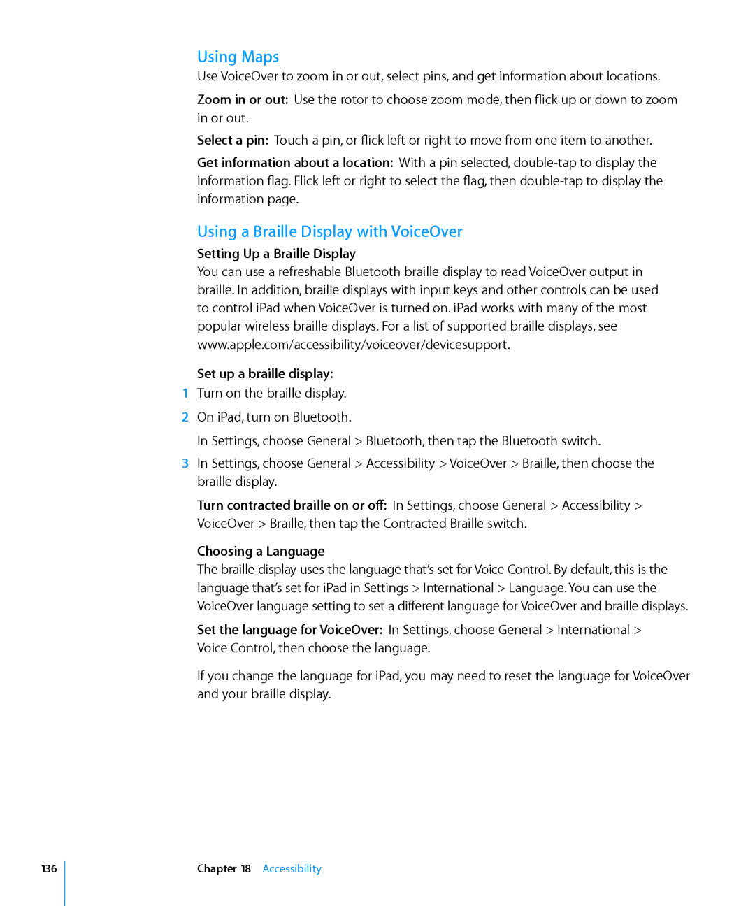 Apple MC497LL/A Using Maps, Using a Braille Display with VoiceOver, Setting Up a Braille Display Set up a braille display 