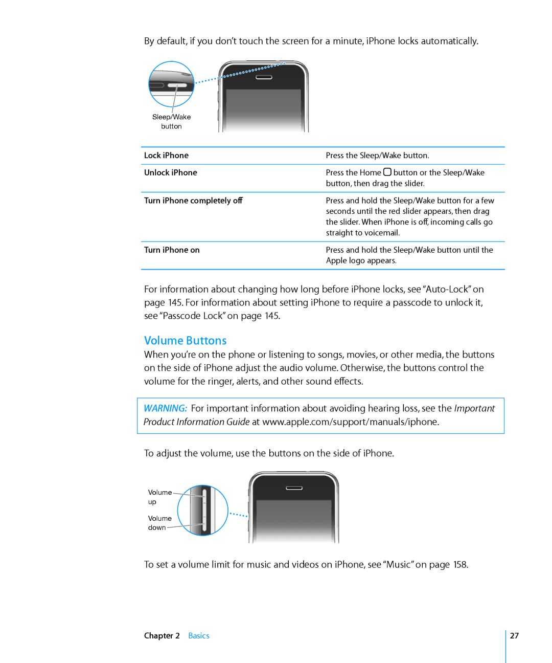 Apple MC640LL/A, MC555LL/A, A1324 Volume Buttons, Lock iPhone, Unlock iPhone, Turn iPhone completely off, Turn iPhone on 