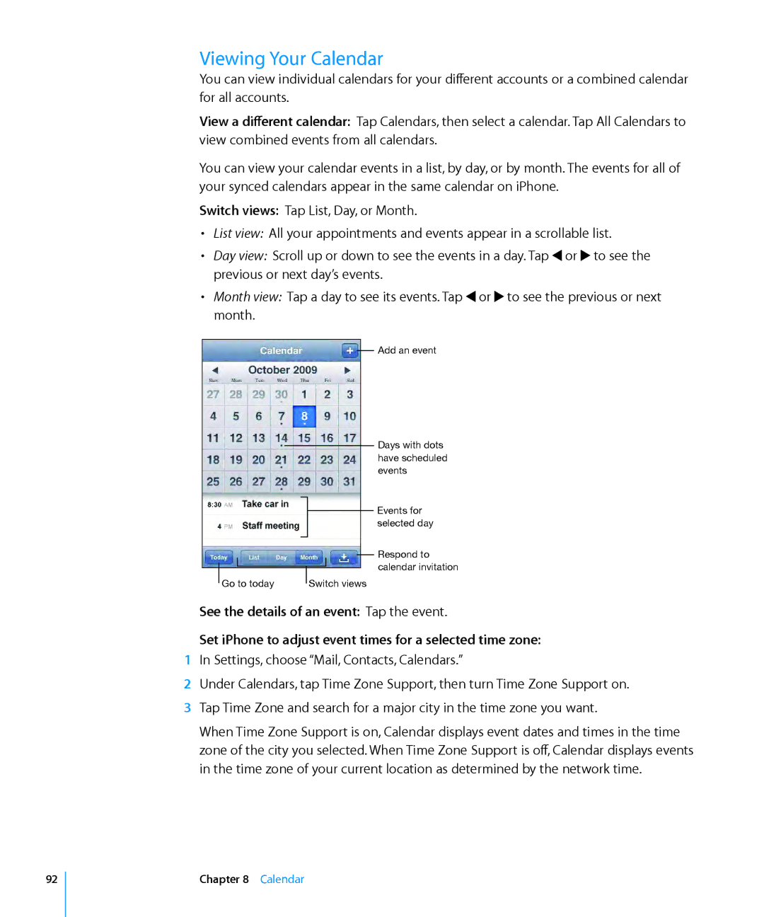 Apple MA501LL/A, MC555LL/A, MB048LL/A, MB496SL/A, MB046LL/A, MB717LL/A, MB716LL/A, MB702LL/B, MB704LL/A Viewing Your Calendar 