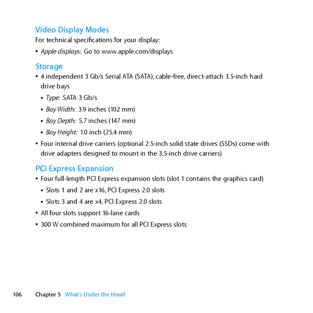 Apple MD770LL/A, MC561LL/A, MD772LL/A, MC560LL/A manual Video Display Modes, Storage, PCI Express Expansion 