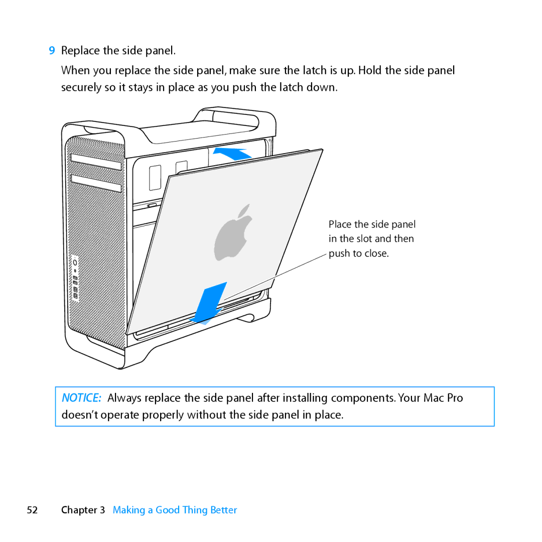 Apple MC561LL/A, MD772LL/A, MD770LL/A, MC560LL/A manual Place the side panel in the slot and then push to close 