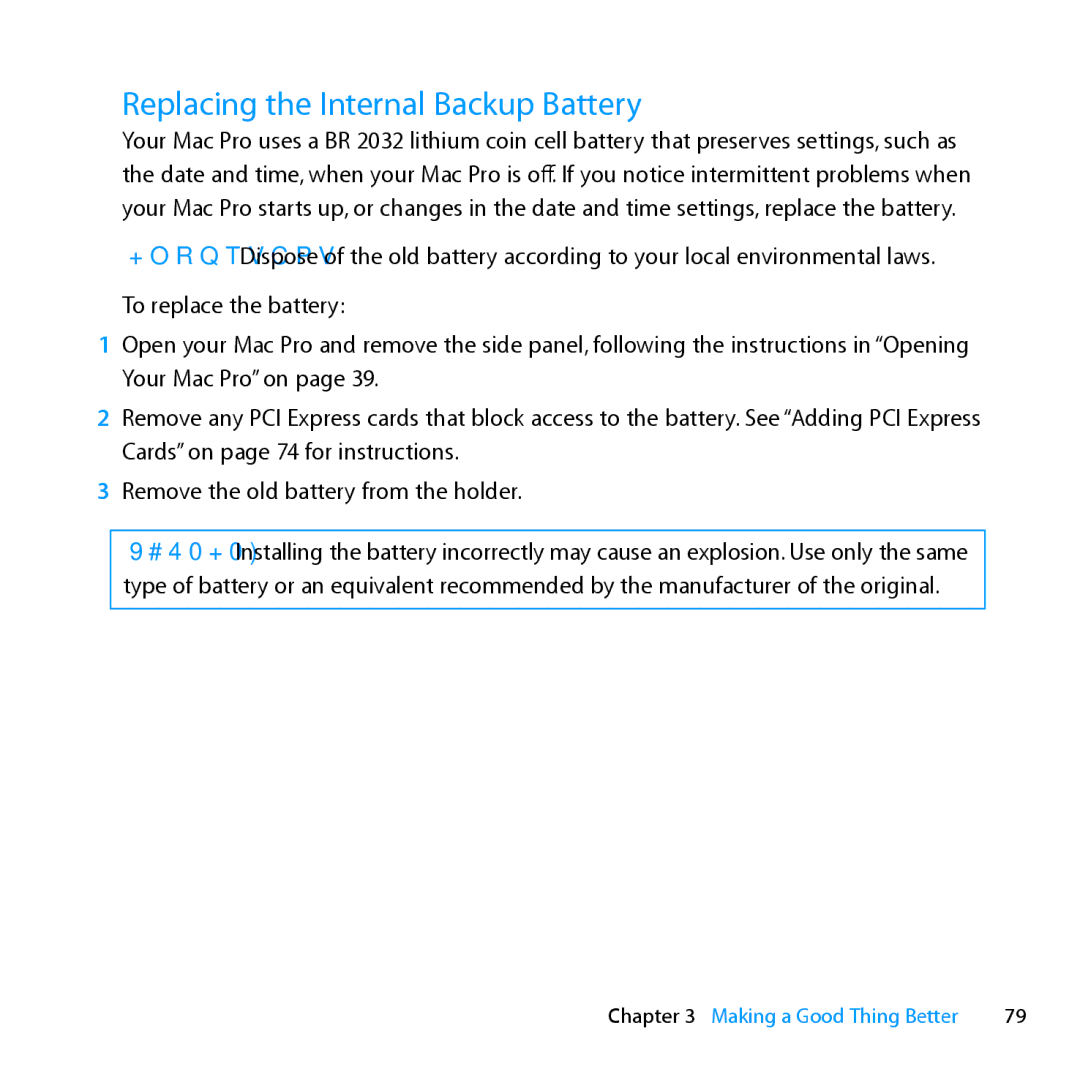 Apple MC560LL/A, MC561LL/A, MD772LL/A, MD770LL/A manual Replacing the Internal Backup Battery 