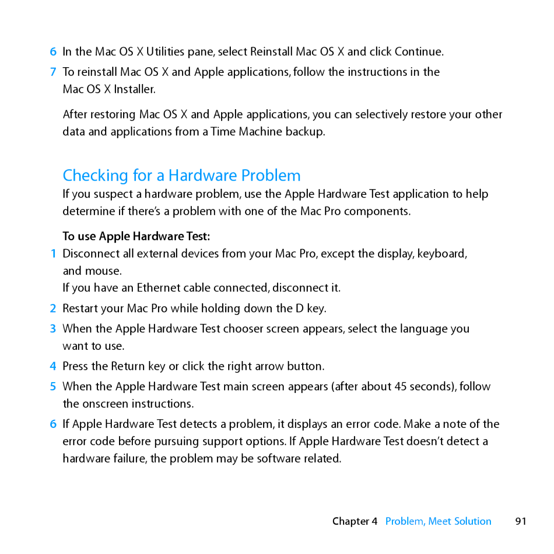 Apple MC560LL/A, MC561LL/A, MD772LL/A, MD770LL/A manual Checking for a Hardware Problem, To use Apple Hardware Test 