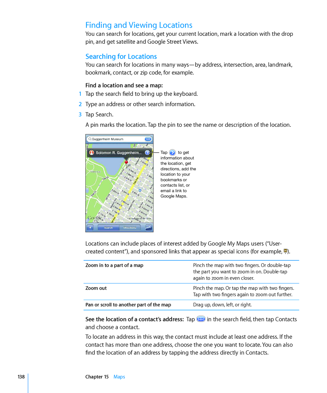 Apple MD197LL/A, MC603LL/A, MC610LL/A Finding and Viewing Locations, Searching for Locations, Find a location and see a map 