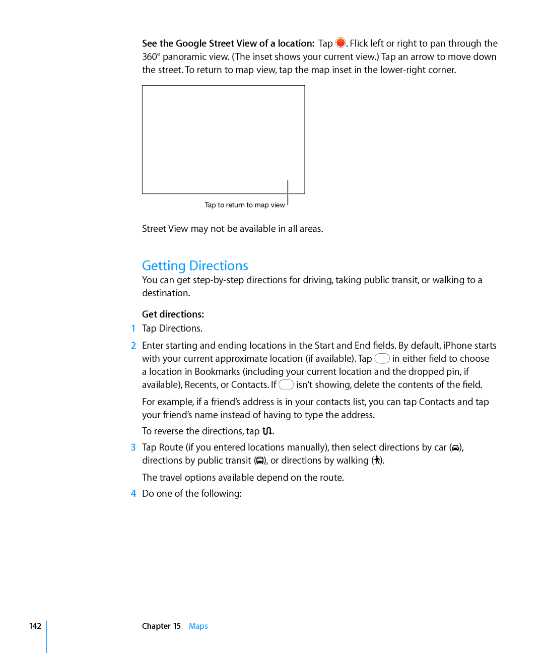 Apple MC678LL/A, MC603LL/A manual Getting Directions, Street View may not be available in all areas, Get directions, Maps 