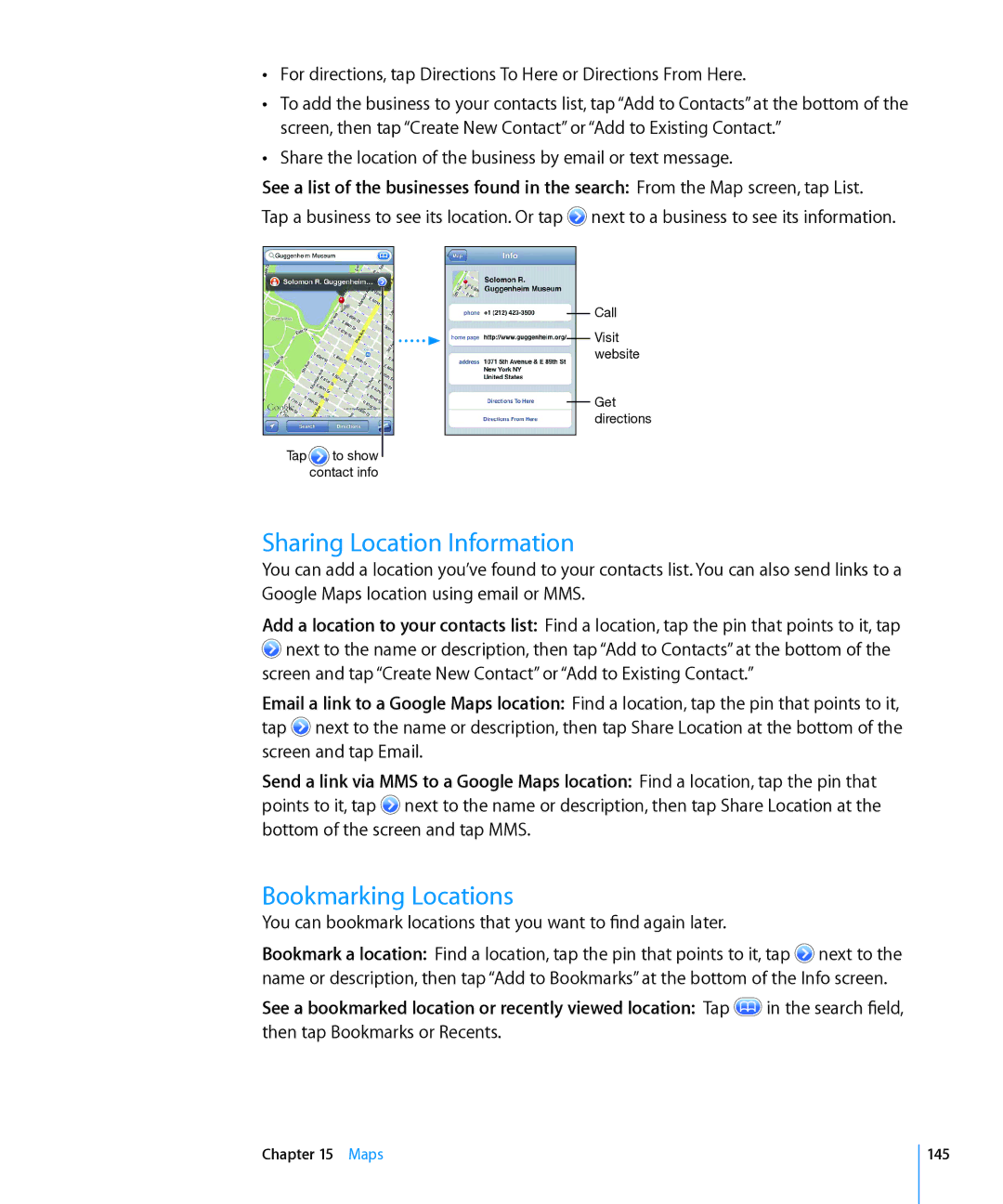 Apple MC606LL/A, MC603LL/A, MC610LL/A, MC678LL/A, MC604LL/A Sharing Location Information, Bookmarking Locations, Maps 145 