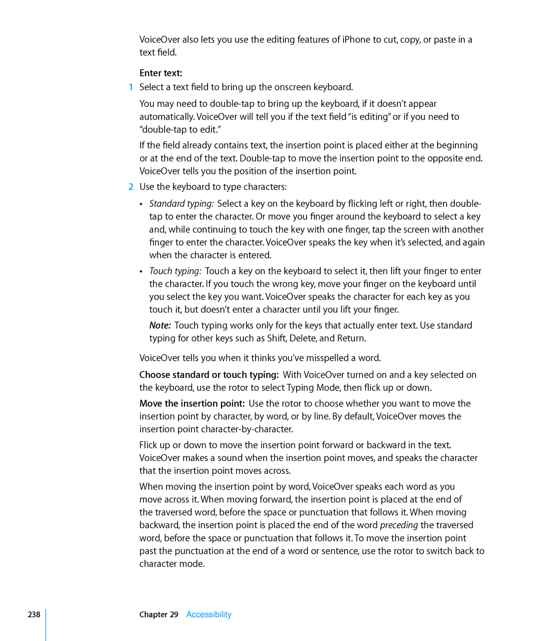 Apple MD197LL/A, MC603LL/A, MC610LL/A, MC678LL/A manual Select a text field to bring up the onscreen keyboard, Accessibility 