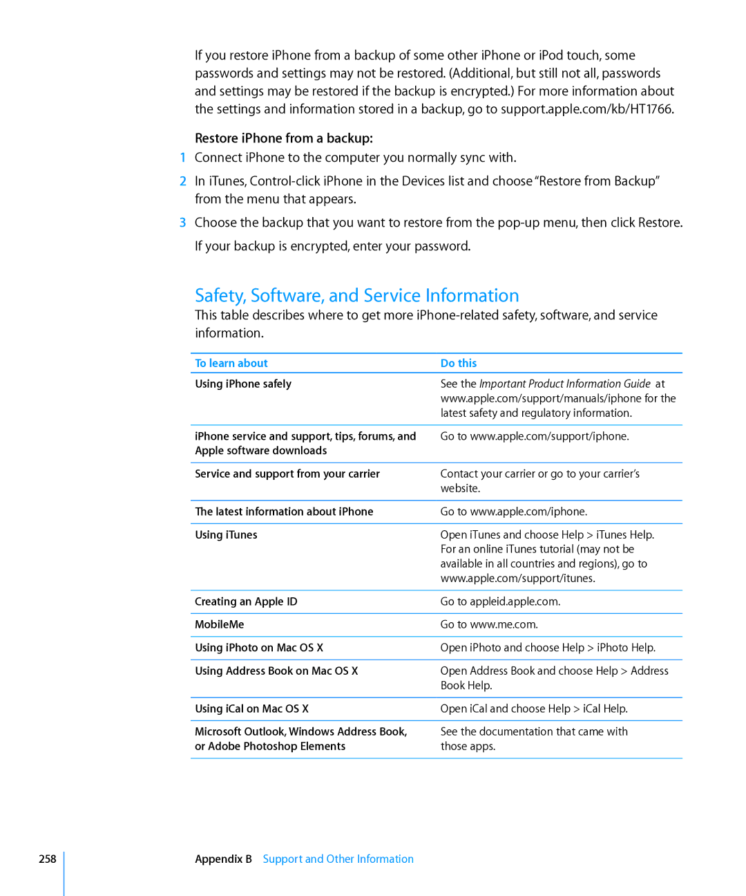 Apple MD197LL/A, MC603LL/A, MC610LL/A, MC678LL/A Safety, Software, and Service Information, Restore iPhone from a backup 