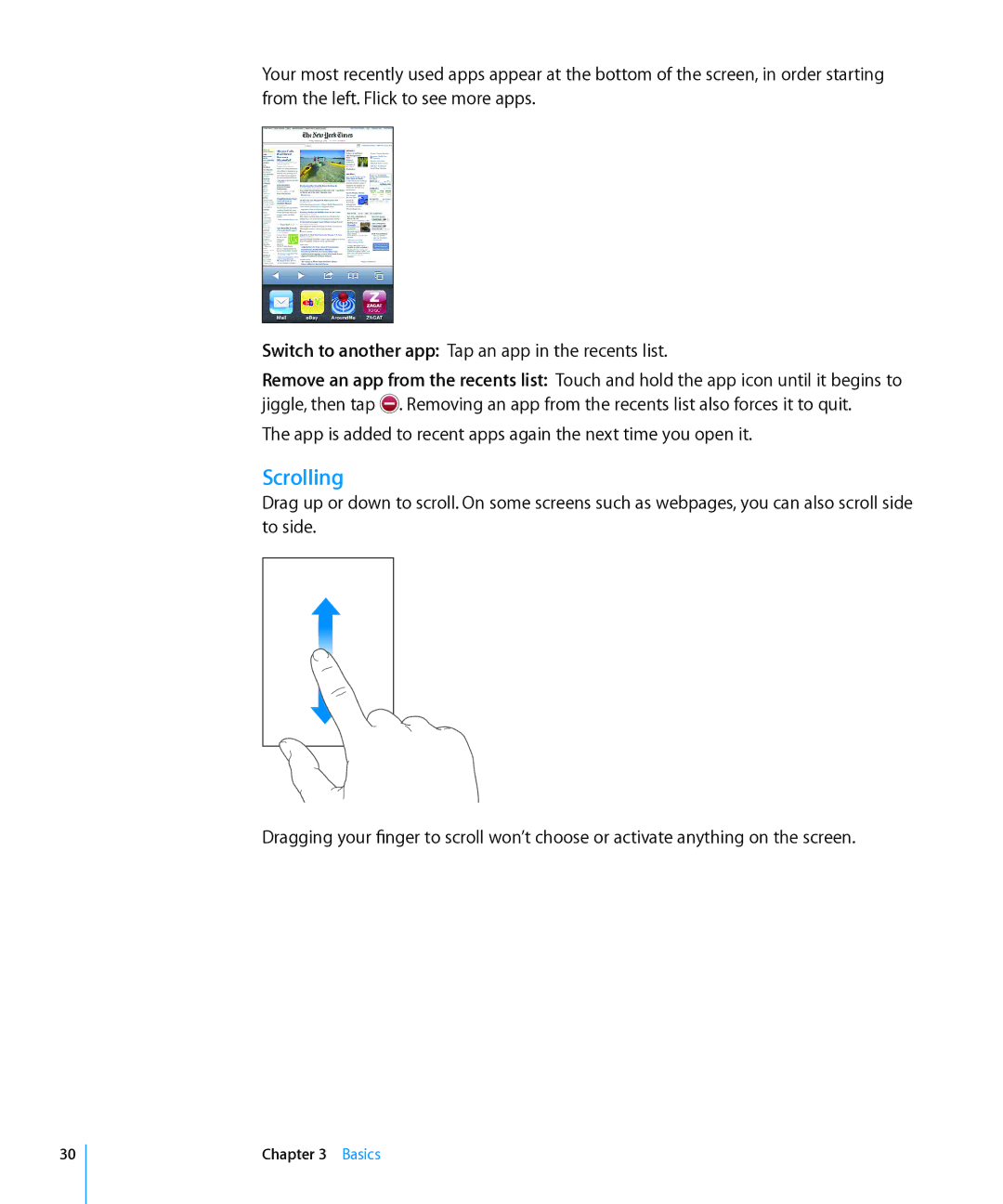 Apple MC609LL/A, MC603LL/A, MC610LL/A manual Scrolling, App is added to recent apps again the next time you open it, Basics 