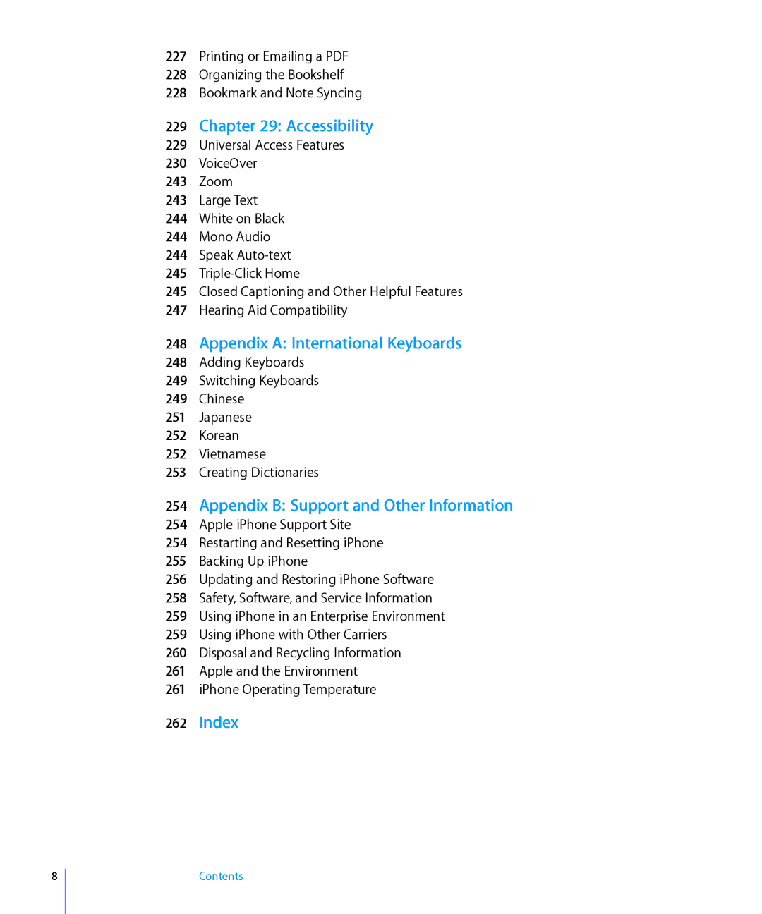 Apple MC605LL/A manual Accessibility, Appendix a International Keyboards, Appendix B Support and Other Information, Index 