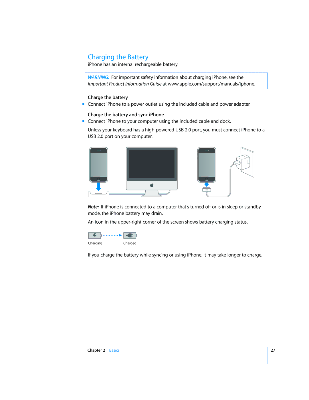 Apple MC676LL/A, A1442, A1332, A1428 Charging the Battery, IPhone has an internal rechargeable battery, Charge the battery 