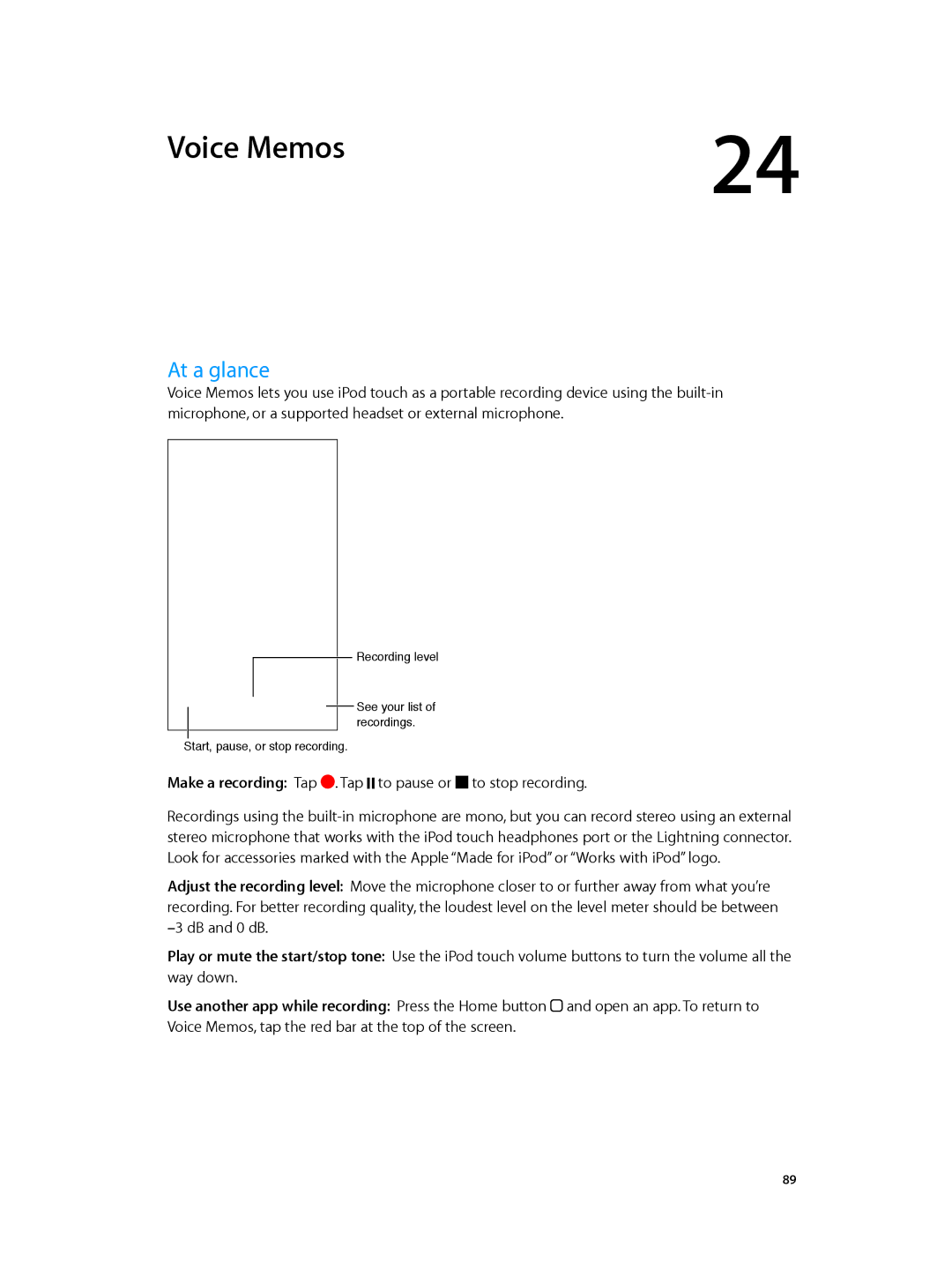 Apple MD724LL/A, MC903LL/A, ME643LL/A manual Voice Memos, Make a recording Tap . Tap to pause or to stop recording 