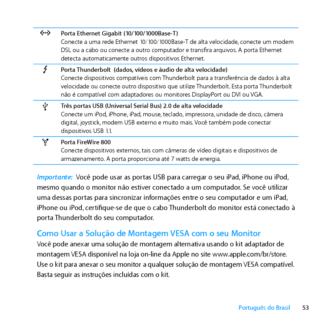 Apple MC914LL/A manual Como Usar a Solução de Montagem Vesa com o seu Monitor, Porta Ethernet Gigabit 10/100/1000Base-T 