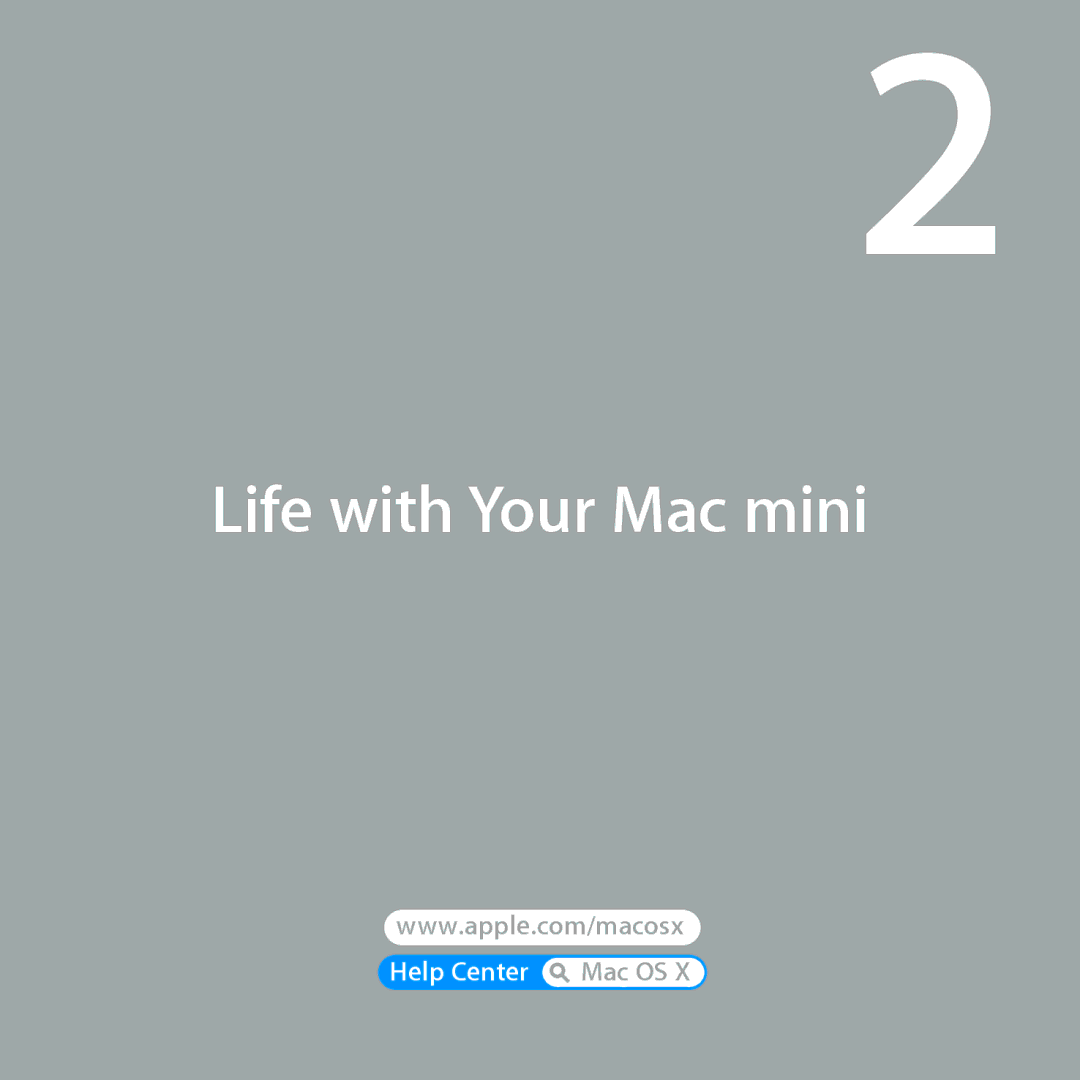 Apple MC936LL/A manual Life with Your Mac mini 