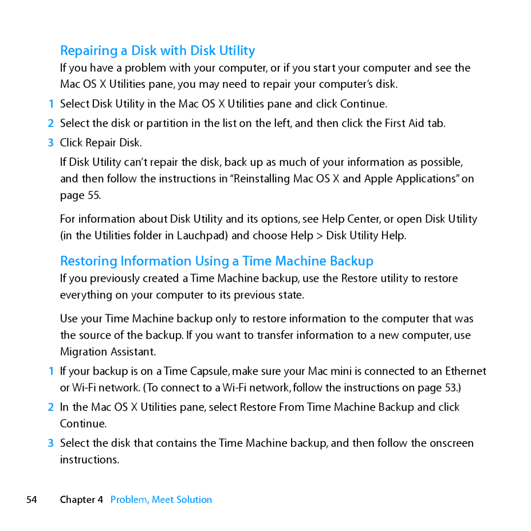 Apple MC936LL/A manual Repairing a Disk with Disk Utility, Restoring Information Using a Time Machine Backup 