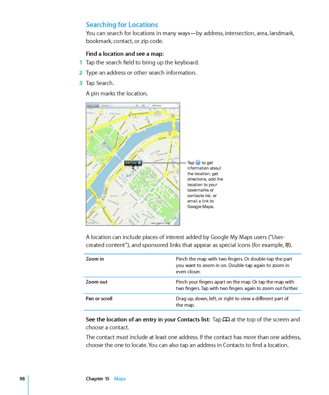 Apple MC496LL/A, MC992LL/A, MC983LL/A Searching for Locations, Find a location and see a map, Zoom out, Pan or scroll 