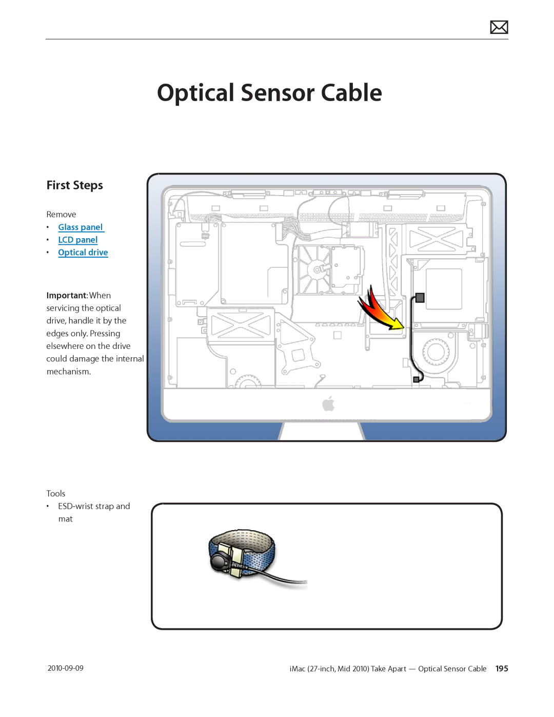 Apple MD094LL/A manual Optical Sensor Cable, Glass panel LCD panel Optical drive, Tools ESD-wrist strap and mat 