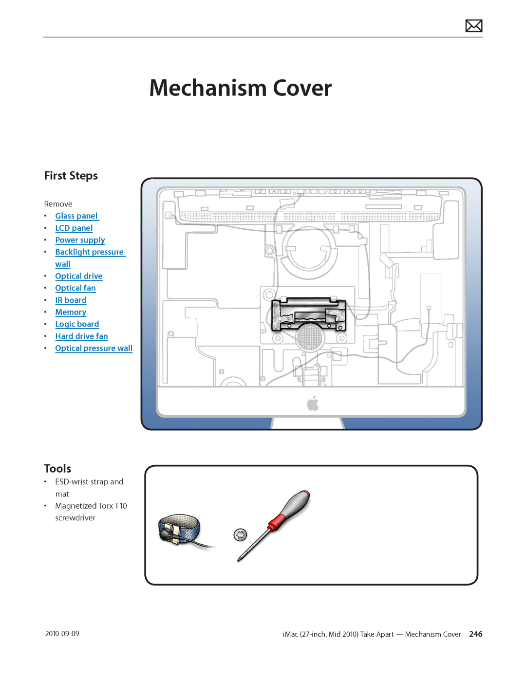 Apple MD094LL/A manual Mechanism Cover, ESD-wrist strap and mat Magnetized Torx T10 screwdriver 