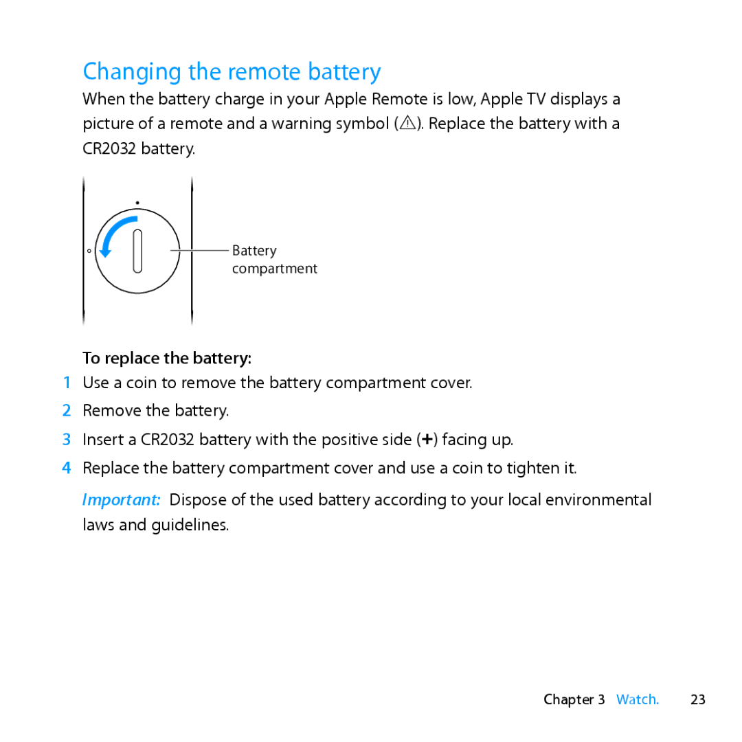 Apple MD199LL/A manual Changing the remote battery, To replace the battery 