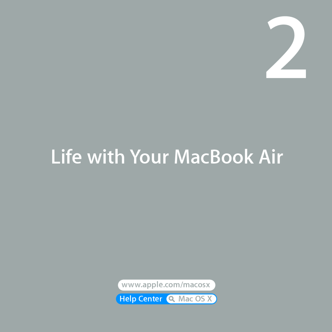 Apple MD231LL/A manual Life with Your MacBook Air, Help Center Mac OS 