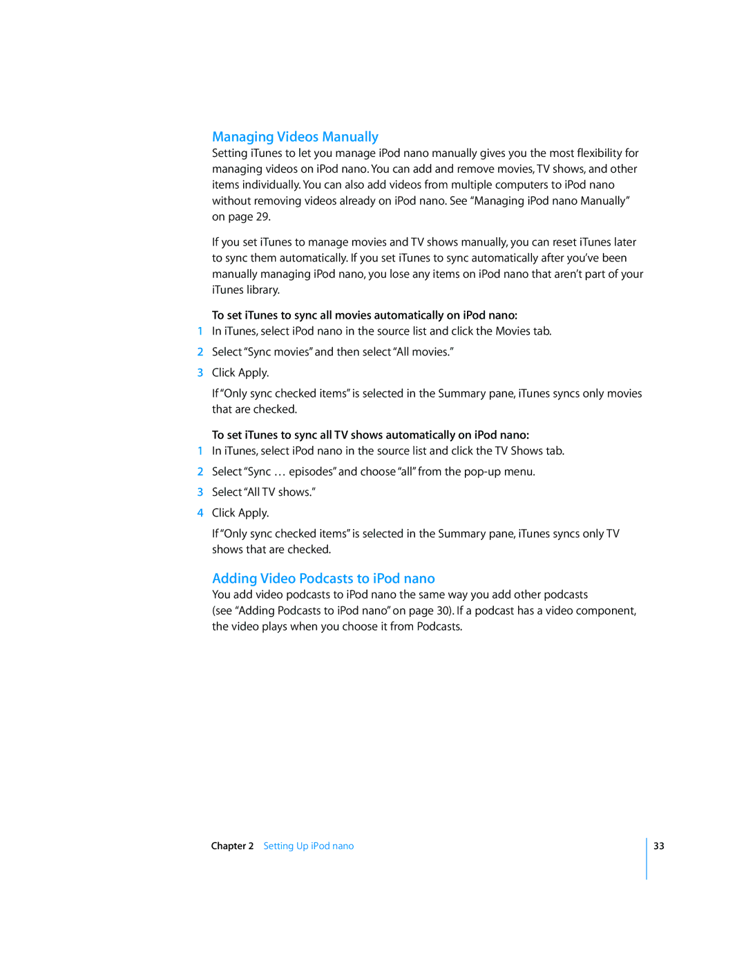 Apple MB754LL/A, MD479LL/A manual Managing Videos Manually, Adding Video Podcasts to iPod nano 