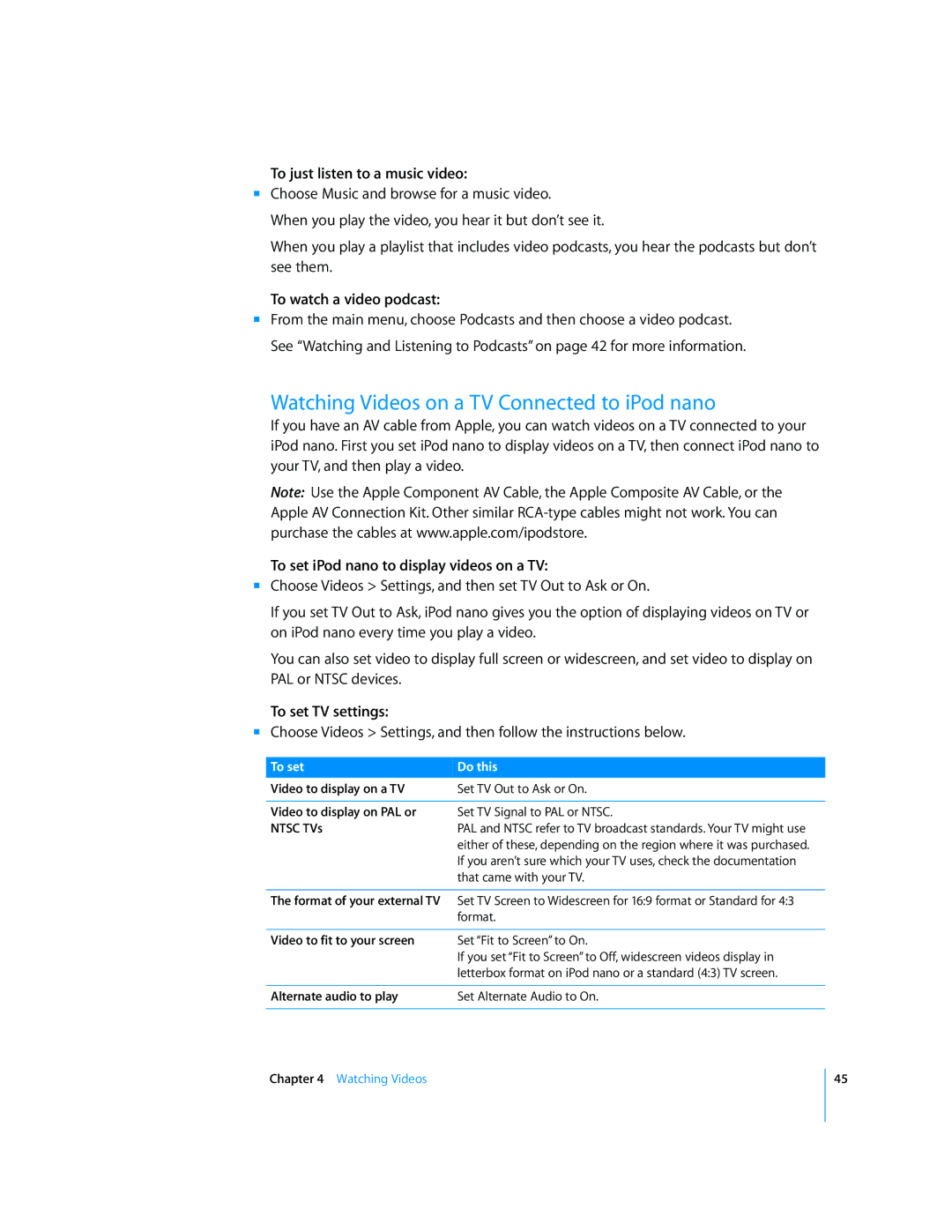 Apple MB754LL/A Watching Videos on a TV Connected to iPod nano, To just listen to a music video, To watch a video podcast 