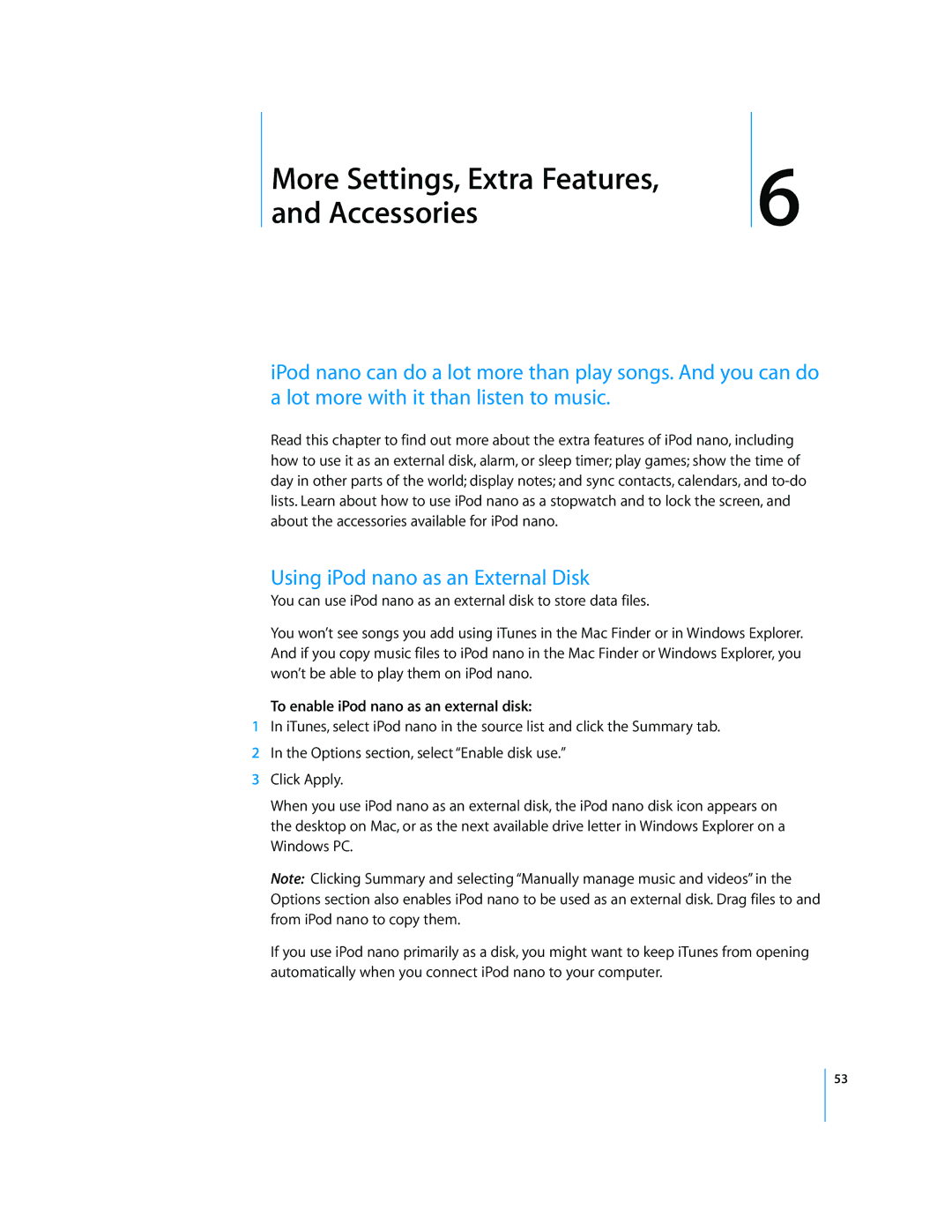 Apple MB754LL/A, MD479LL/A manual Accessories, Using iPod nano as an External Disk, To enable iPod nano as an external disk 