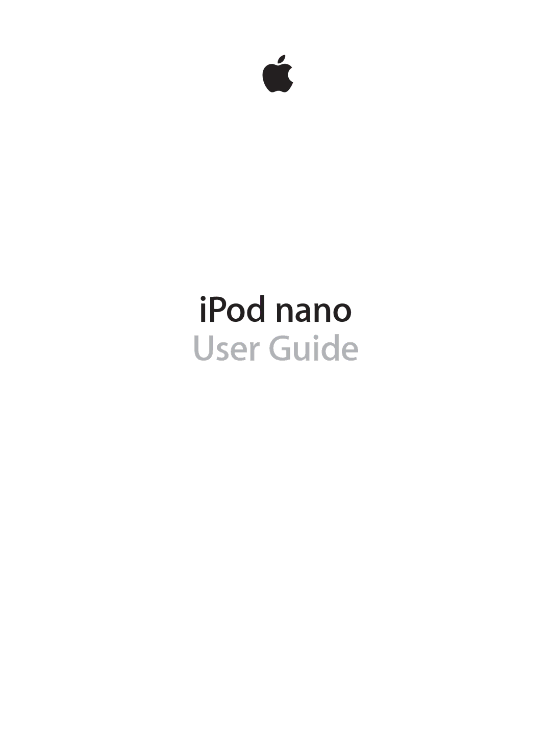 Apple MD478LL/A, MD481LL/A, MD480LL/A, MD477LL/A, MD475LL/A manual IPod nano User Guide 