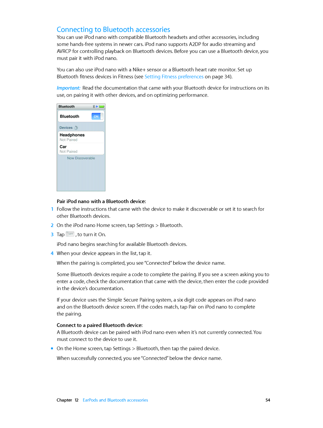 Apple MD475LL/A, MD481LL/A, MD478LL/A, MD480LL/A Connecting to Bluetooth accessories, Pair iPod nano with a Bluetooth device 
