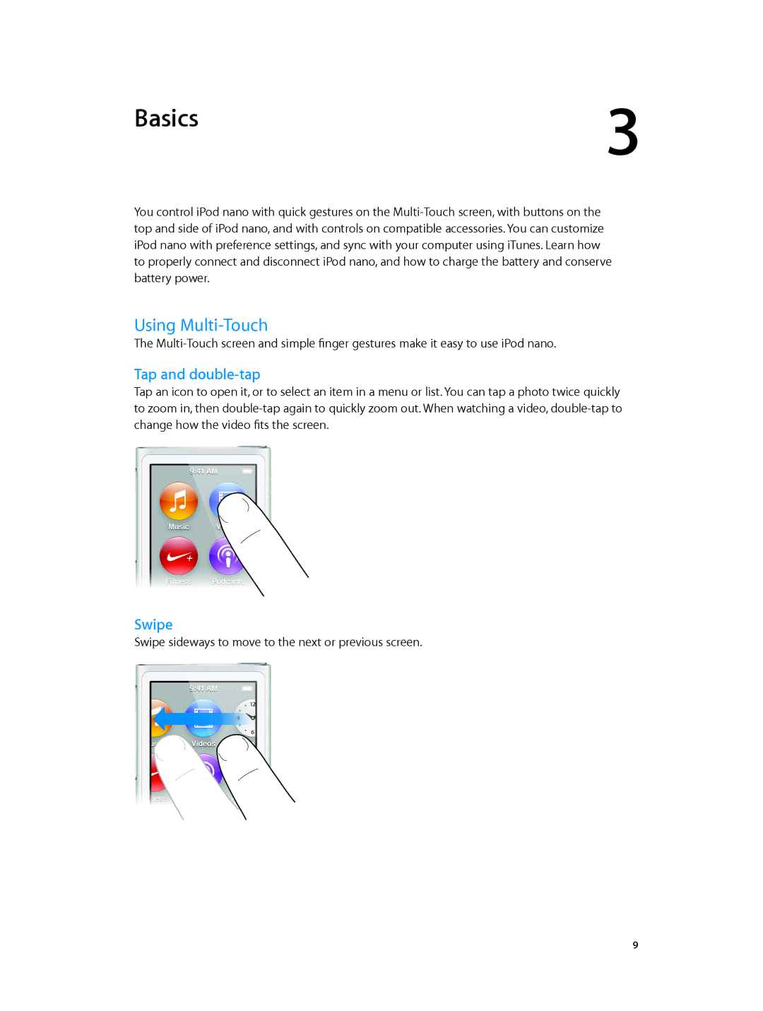 Apple MD475LL/A, MD481LL/A, MD478LL/A, MD480LL/A, MD477LL/A manual Basics, Using Multi-Touch, Tap and double-tap, Swipe 