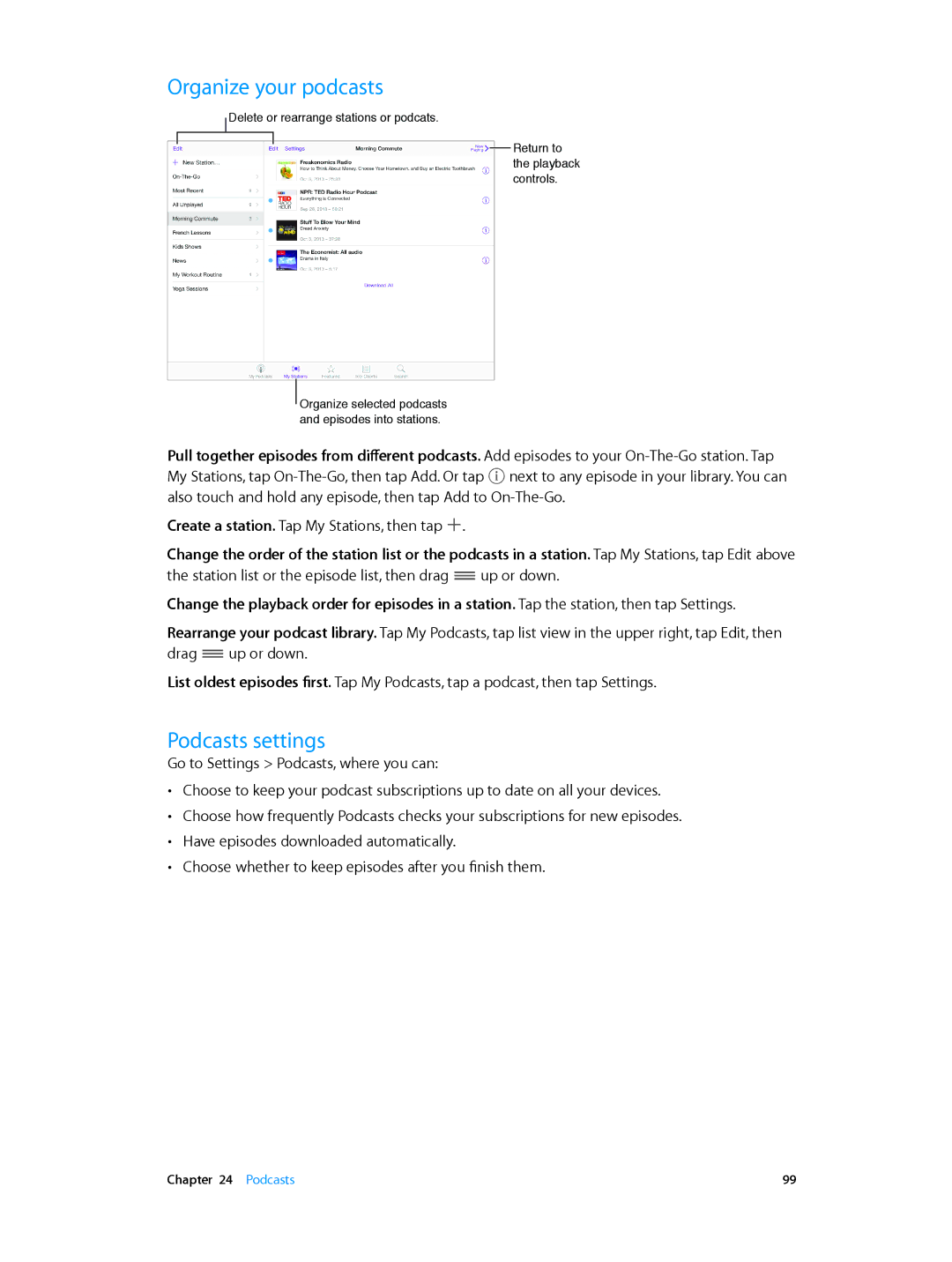 Apple MC705LL/A, MD510LL/A, MD366EA, MD370LL/A, MD329LL/A, MD368EA, MD074LL/A manual Organize your podcasts, Podcasts settings 