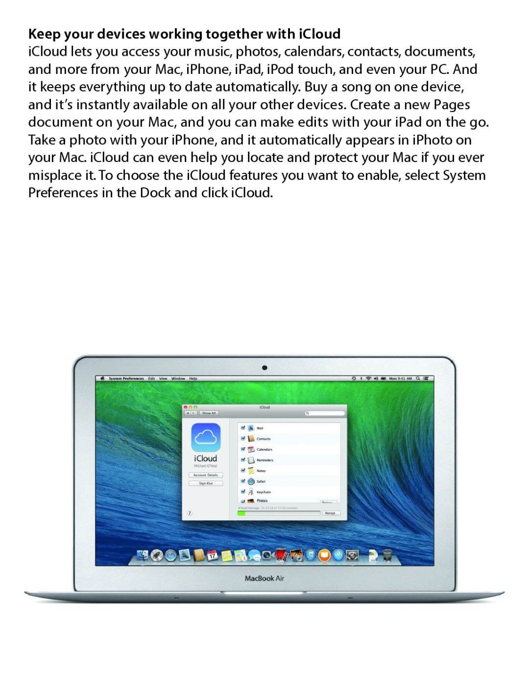 Apple MD711LL/A quick start Keep your devices working together with iCloud 