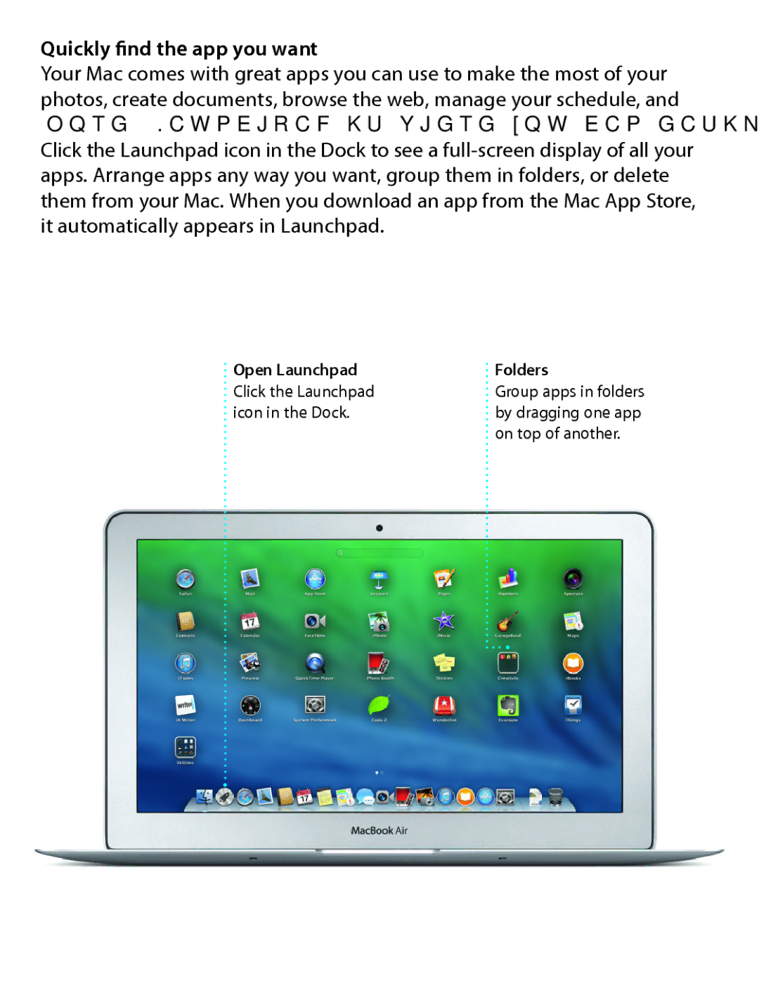 Apple MD711LL/A quick start Quickly find the app you want, Open Launchpad Click the Launchpad icon in the Dock Folders 