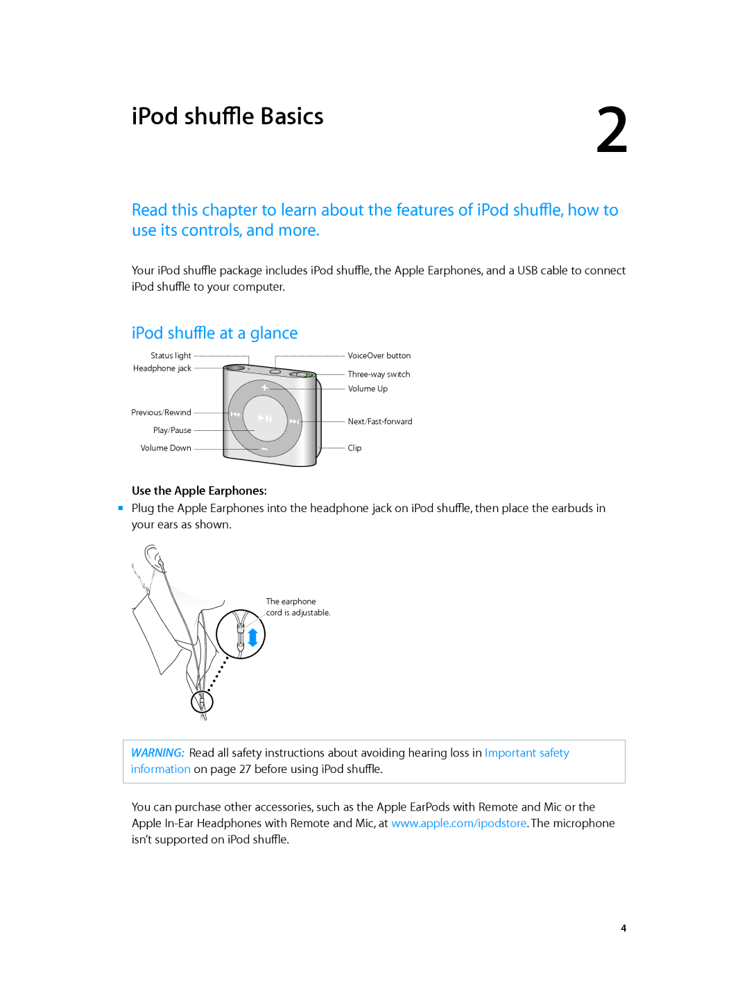 Apple MD778LL/A, MD777LL/A, MC751LL/A, MD773LL/A manual IPod shuffle Basics, IPod shuffle at a glance, Use the Apple Earphones 