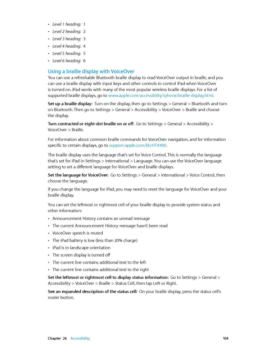 Apple MD539LL/A, ME215LL/A, ME035LL/A, ME033LL/A, MD542LL/A, MD543LL/A, MD531LL/A manual Using a braille display with VoiceOver 