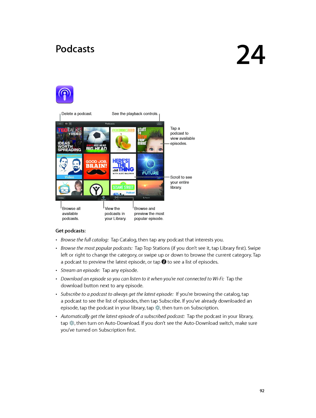 Apple MD533LL/A, ME215LL/A, ME035LL/A, ME033LL/A, MD542LL/A, MD543LL/A, MD531LL/A, MD538LL/A, MD535LL/A Podcasts, Get podcasts 