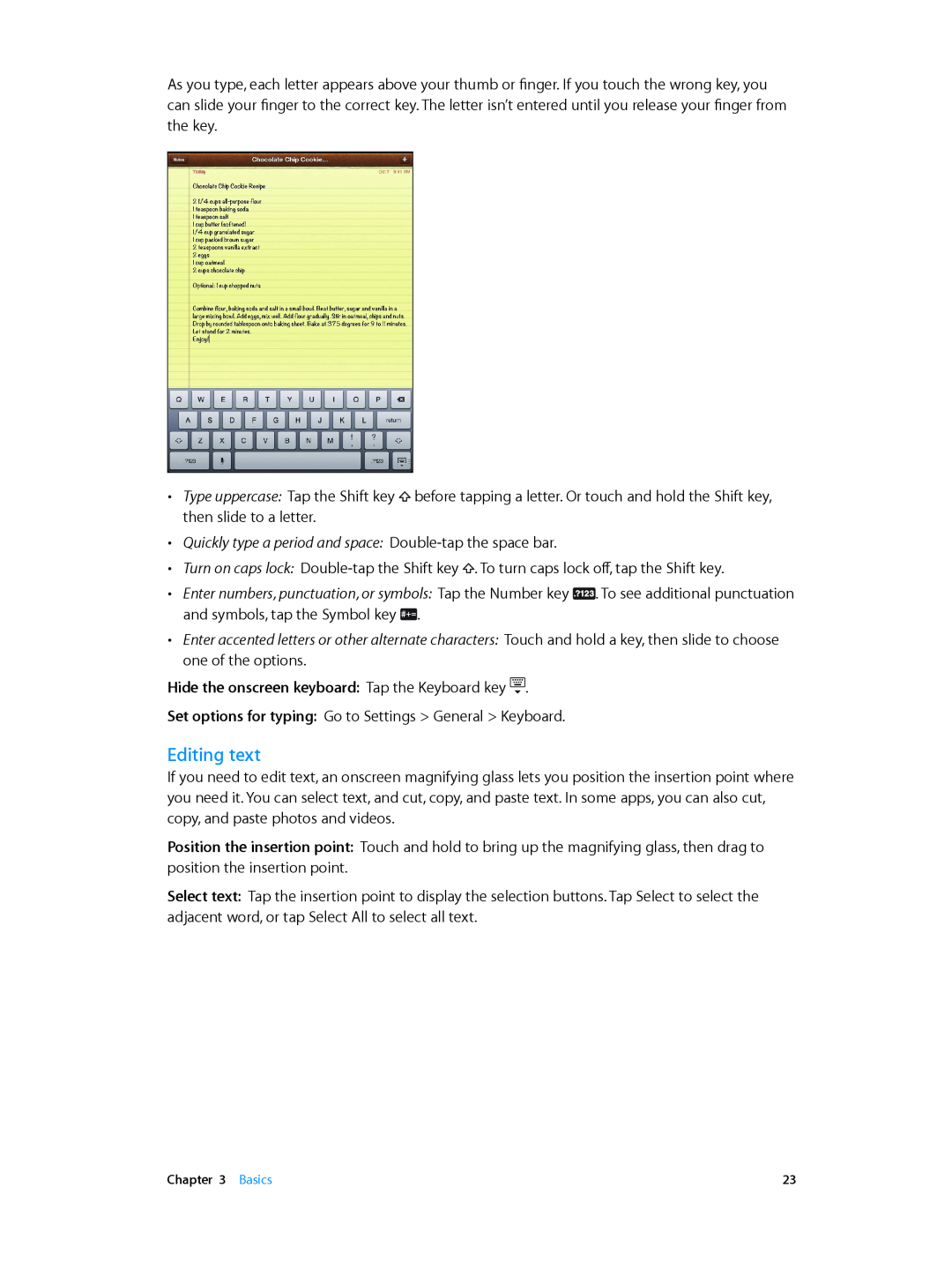 Apple ME218LL/A Editing text, Quickly type a period and space Double-tap the space bar, and symbols, tap the Symbol key 