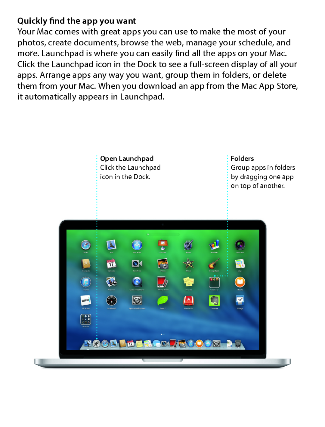 Apple MD212LL/A, ME665LL/A Quickly find the app you want, Open Launchpad Click the Launchpad icon in the Dock, Folders 