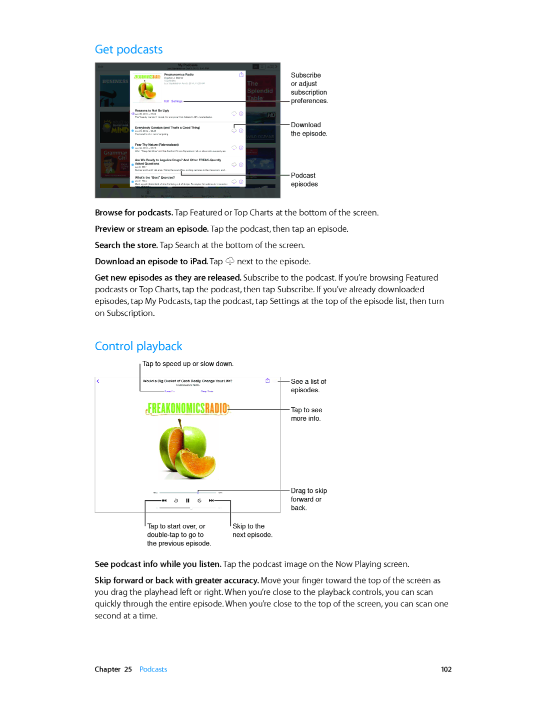 Apple MF074LL/A, MF544LL/A, MF519LL/A, MF116LL/A, MF123LL/A, ME860LL/A, MF066LL/A, ME856LL/A manual Get podcasts, Control playback 