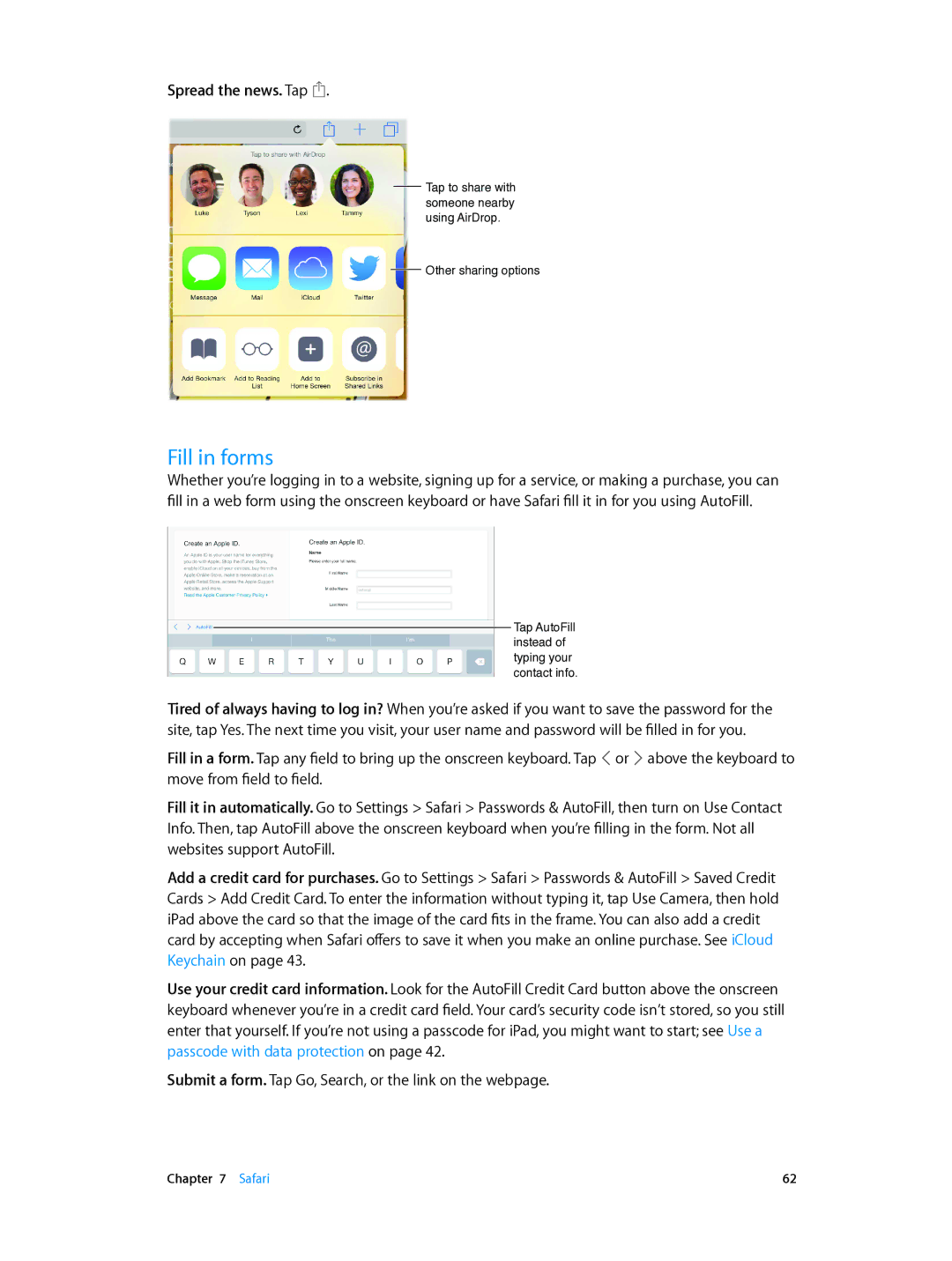 Apple MD519LL/A, MH332LL/A, MH2W2LL/A, MH2V2LL/A, MH322LL/A, ME198LL/A, ME195LL/A, MH312LL/A Fill in forms, Spread the news. Tap 